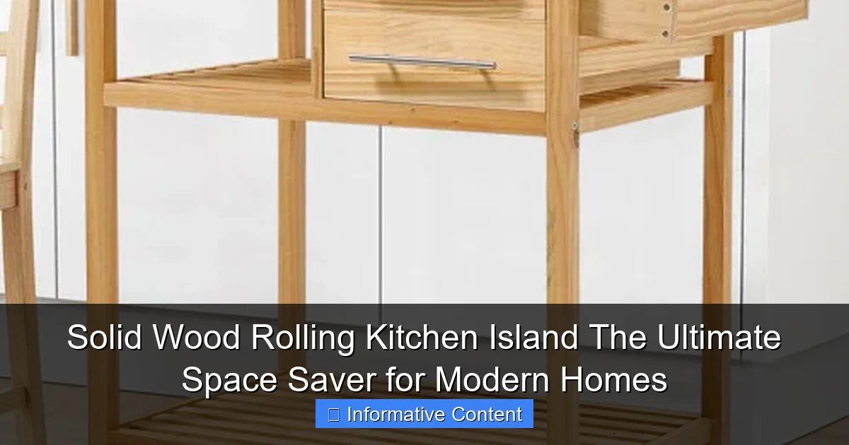 Solid Wood Rolling Kitchen Island The Ultimate Space Saver for Modern Homes