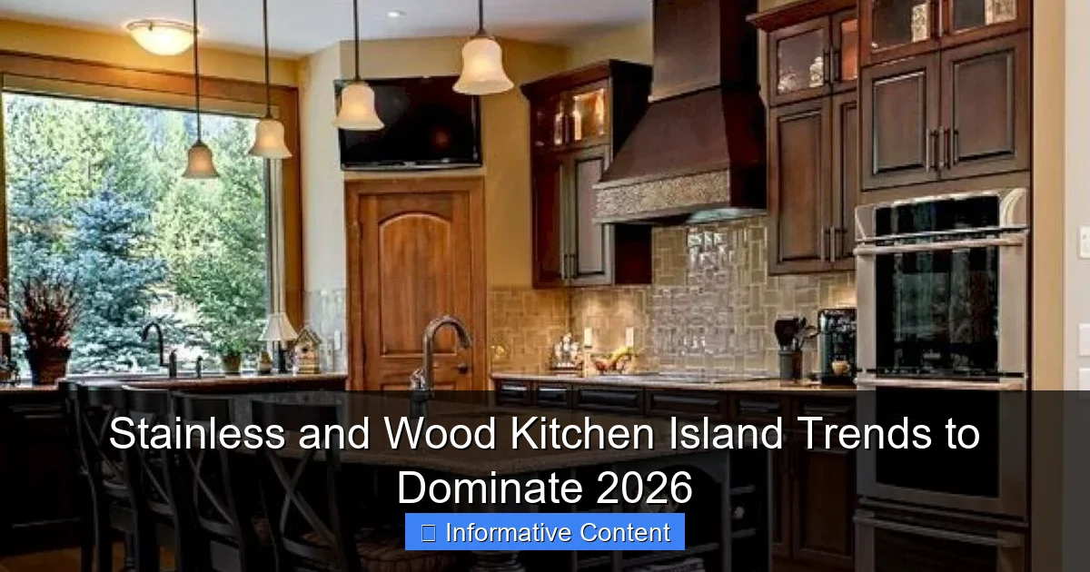 Stainless and Wood Kitchen Island Trends to Dominate 2026