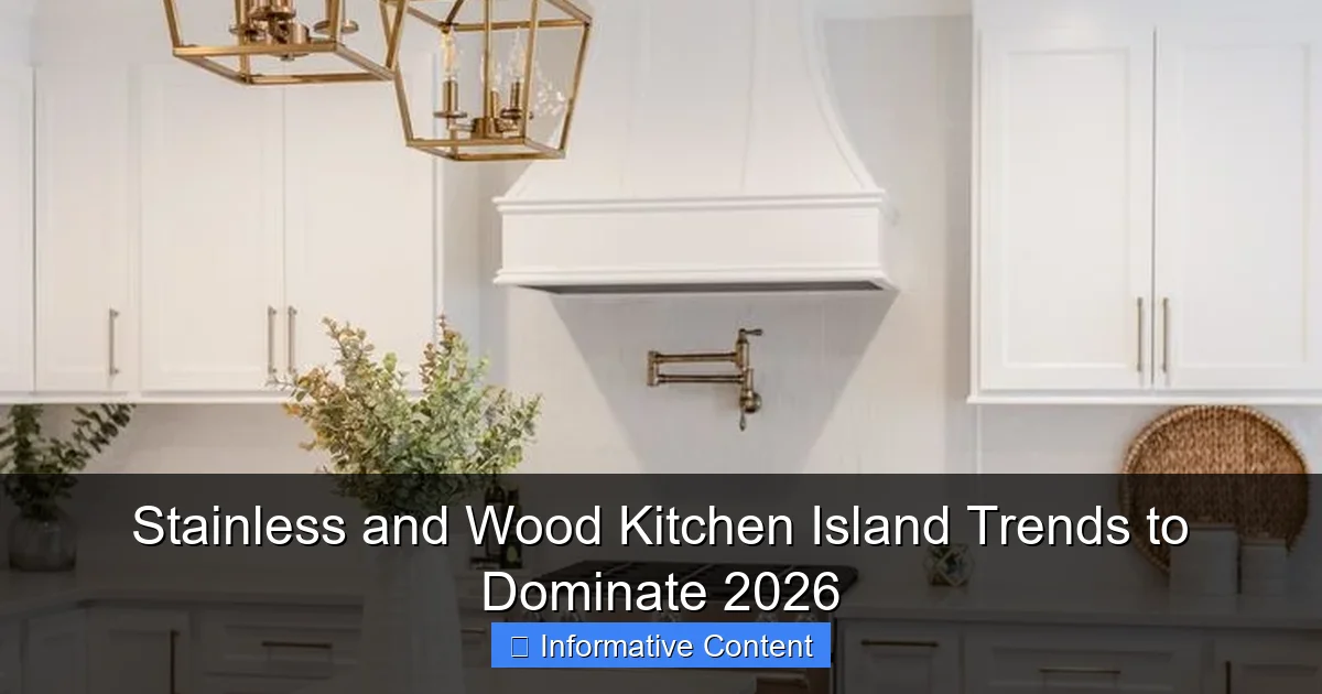 Stainless and Wood Kitchen Island Trends to Dominate 2026