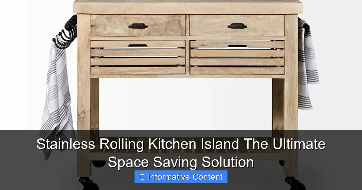 Stainless Rolling Kitchen Island The Ultimate Space Saving Solution