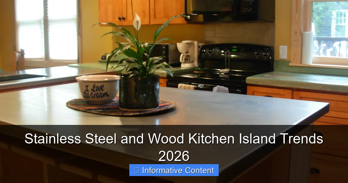 Stainless Steel and Wood Kitchen Island Trends 2026