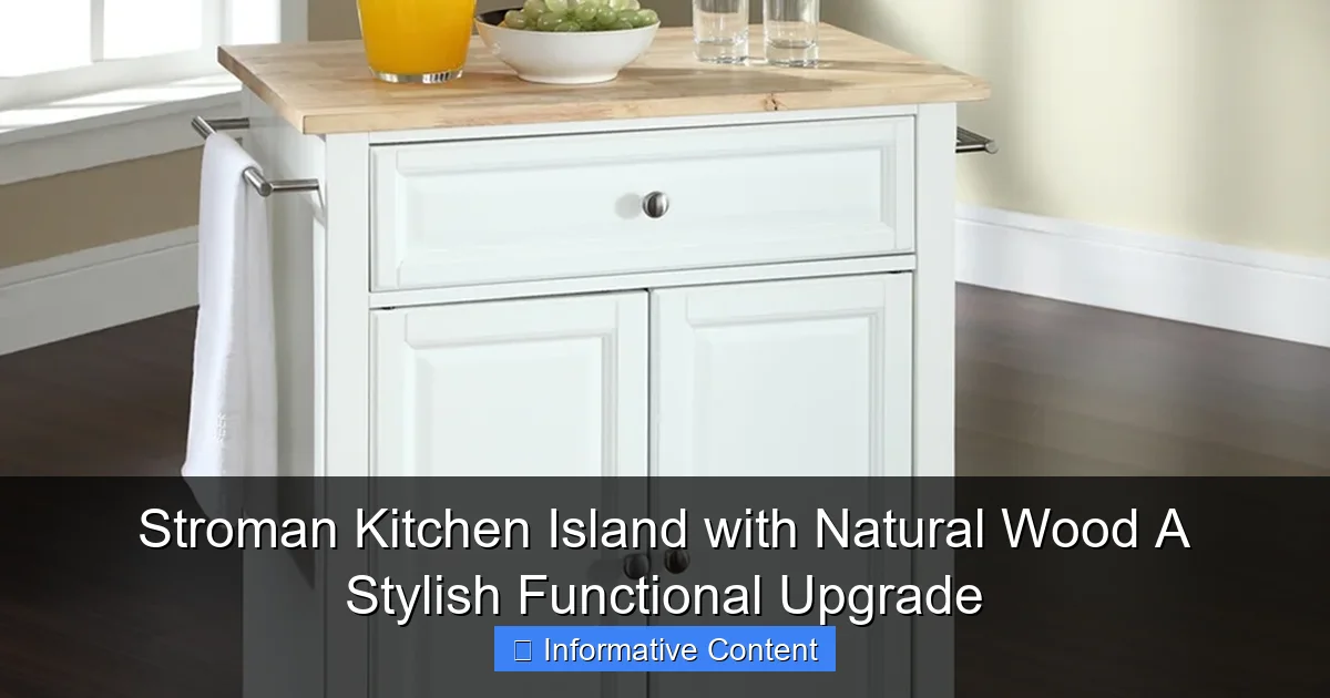 Stroman Kitchen Island with Natural Wood A Stylish Functional Upgrade