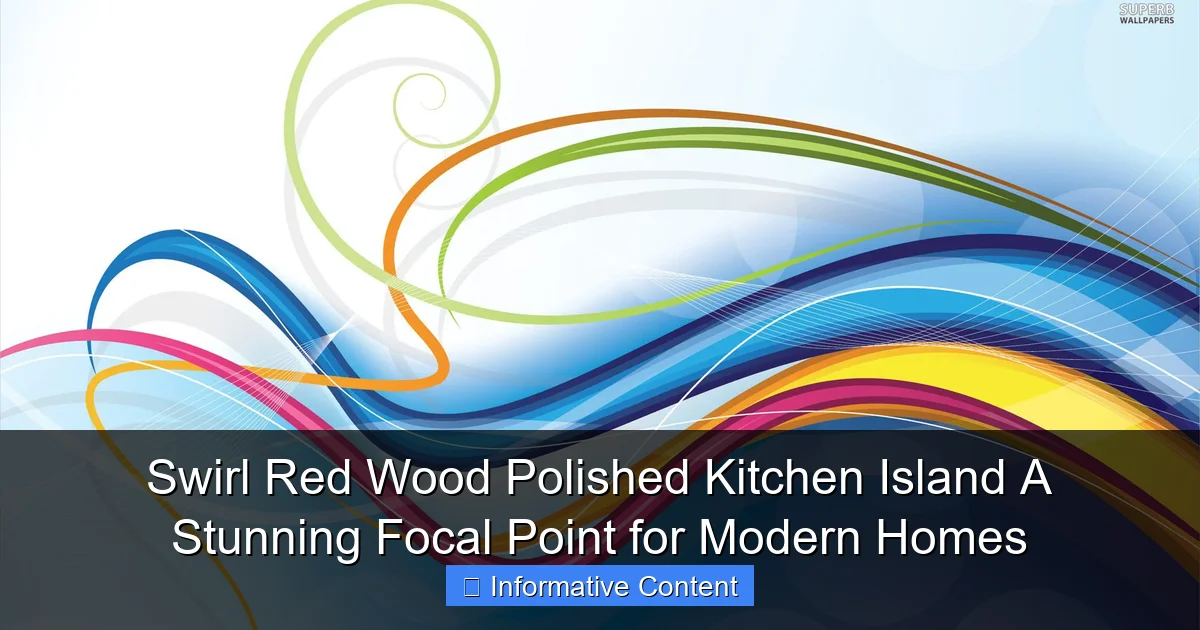 Swirl Red Wood Polished Kitchen Island A Stunning Focal Point for Modern Homes