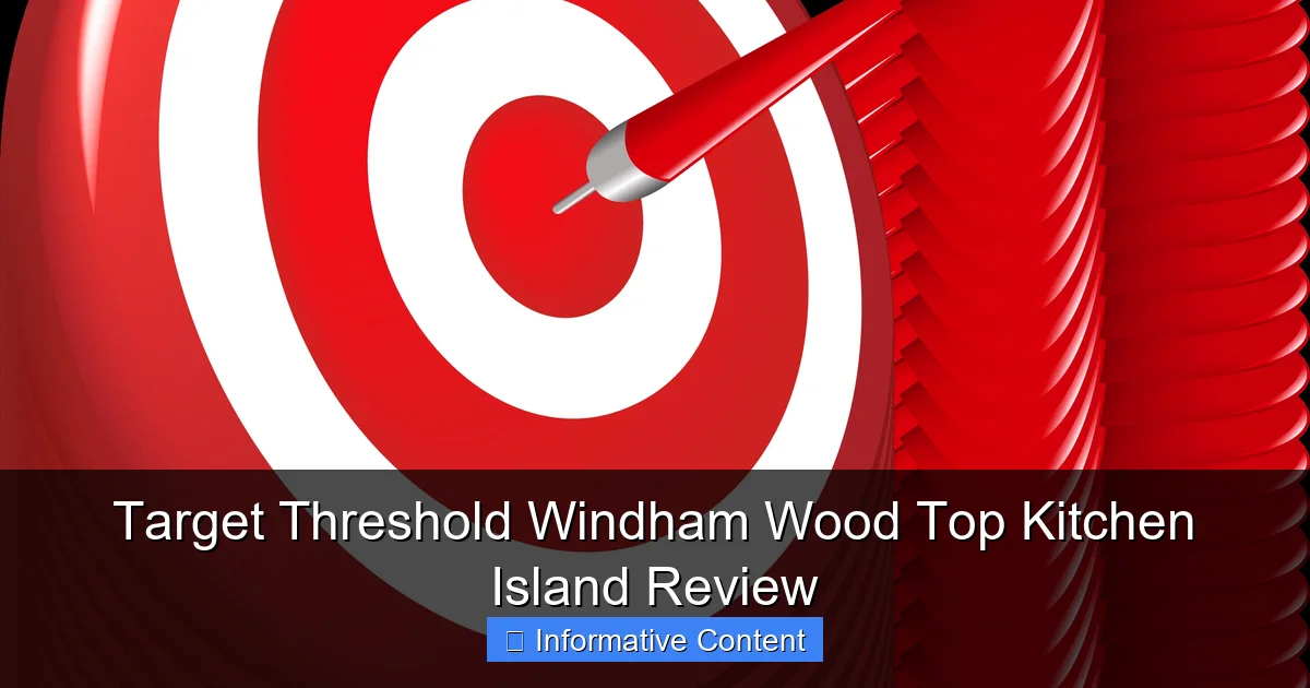 Target Threshold Windham Wood Top Kitchen Island Review