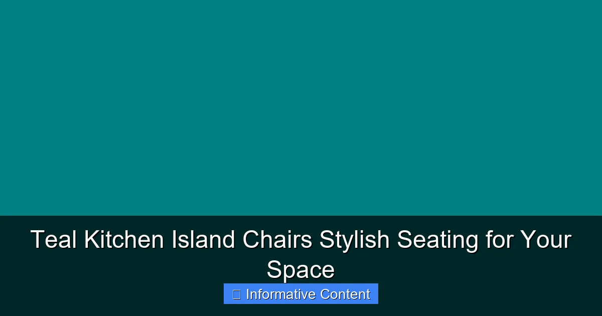 Teal Kitchen Island Chairs Stylish Seating for Your Space