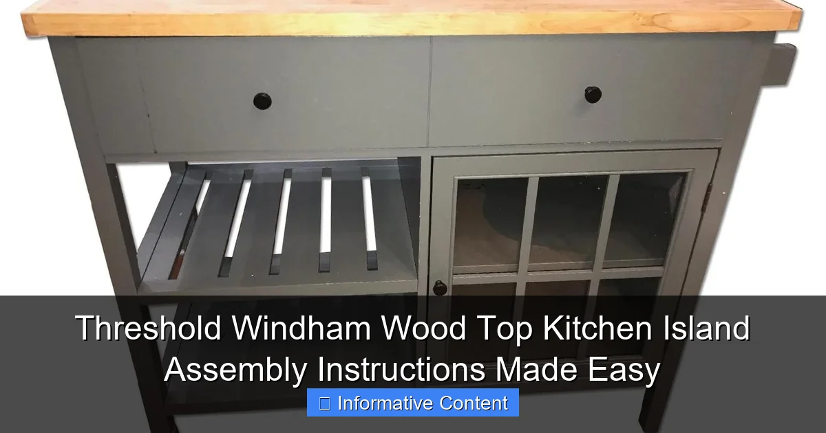 Threshold Windham Wood Top Kitchen Island Assembly Instructions Made Easy