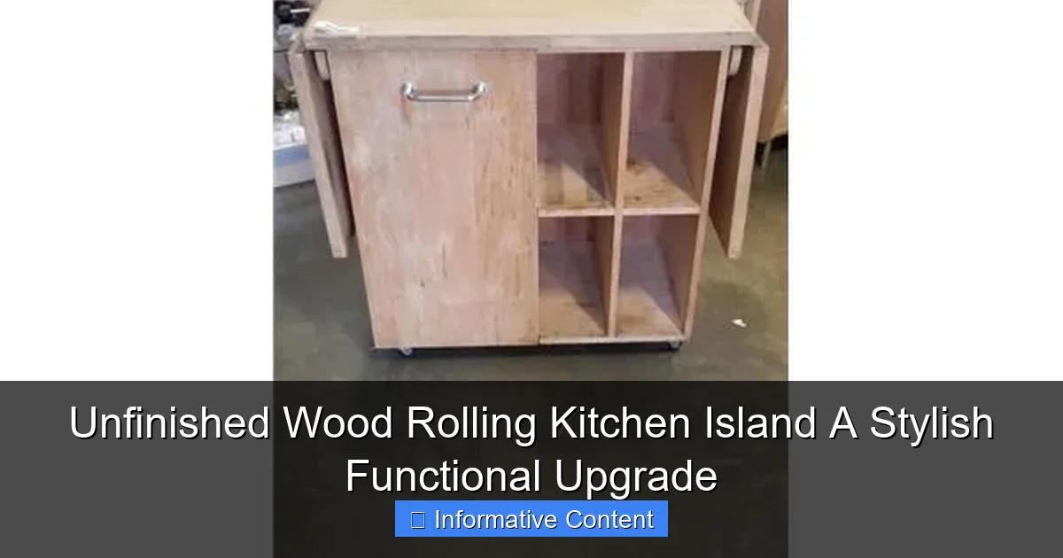 Unfinished Wood Rolling Kitchen Island A Stylish Functional Upgrade
