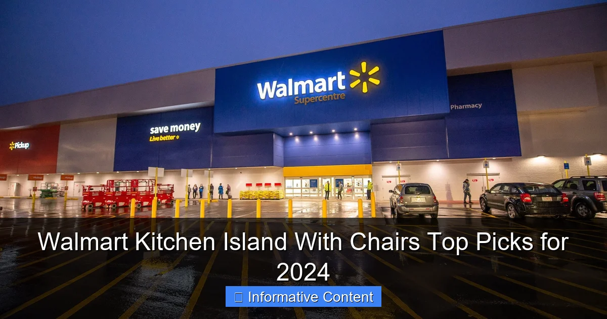 Walmart Kitchen Island With Chairs Top Picks for 2024