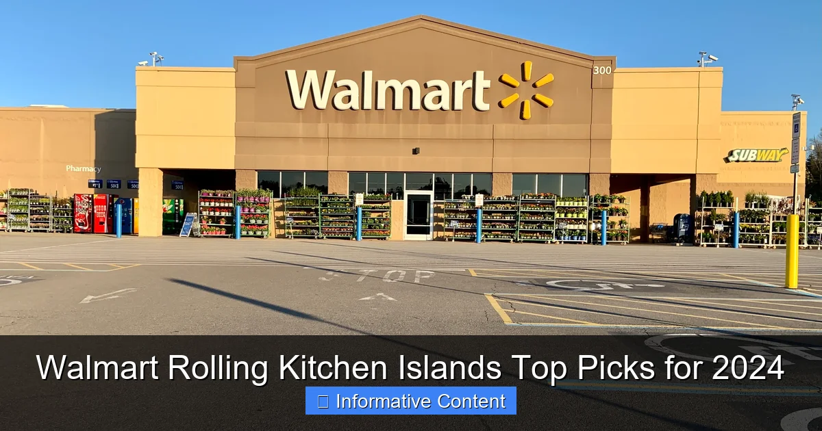 Walmart Rolling Kitchen Islands Top Picks for 2024