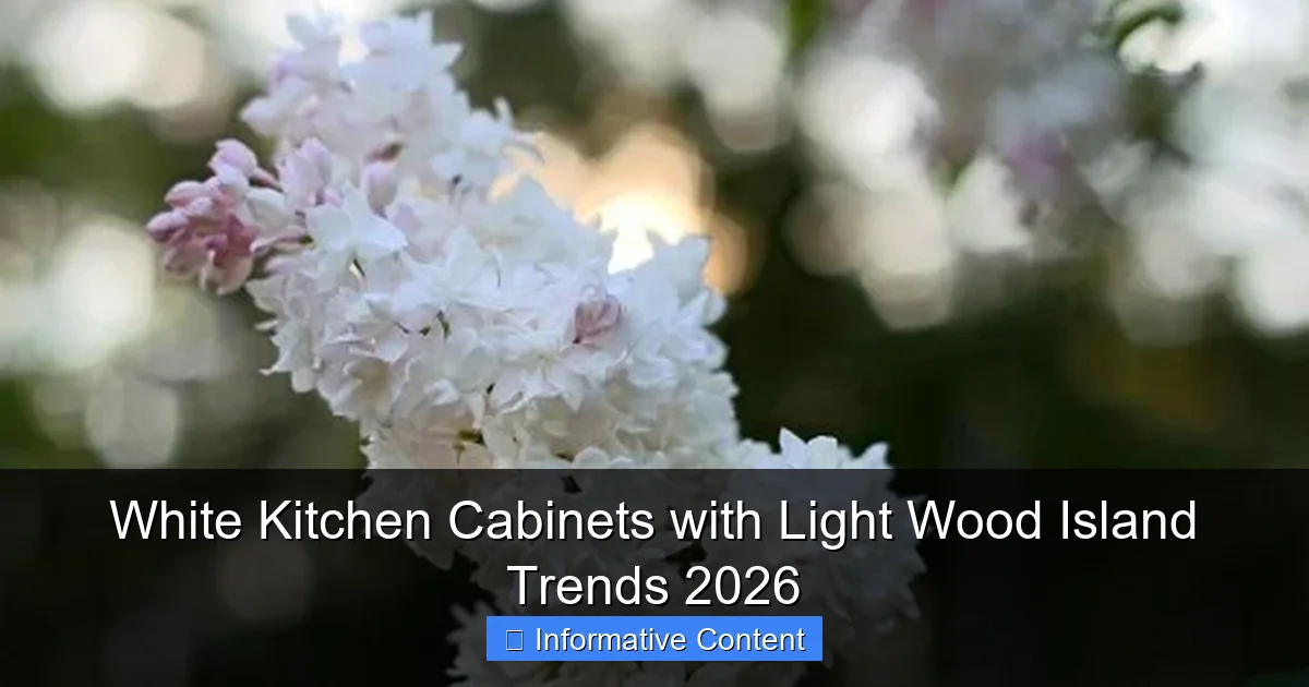 White Kitchen Cabinets with Light Wood Island Trends 2026