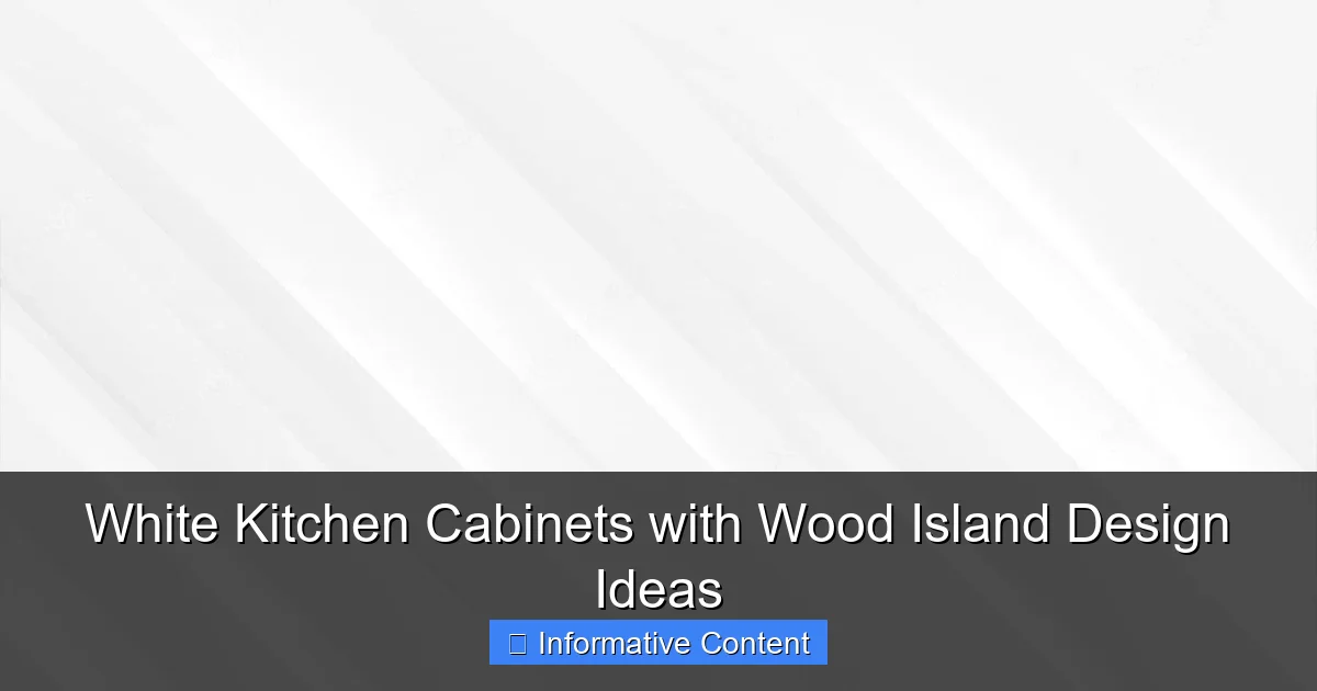 White Kitchen Cabinets with Wood Island Design Ideas
