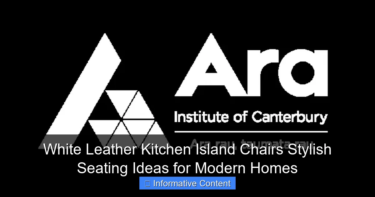 White Leather Kitchen Island Chairs Stylish Seating Ideas for Modern Homes