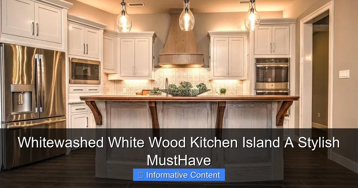 Whitewashed White Wood Kitchen Island A Stylish MustHave
