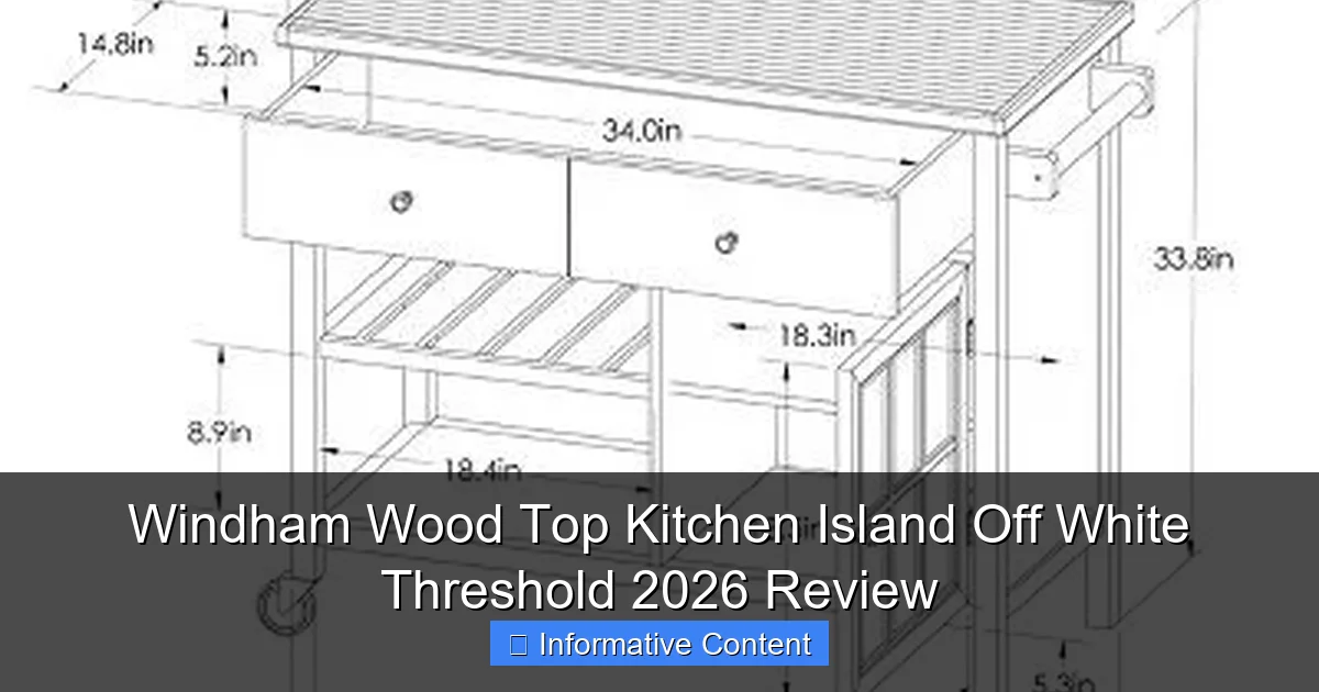 Windham Wood Top Kitchen Island Off White Threshold 2026 Review