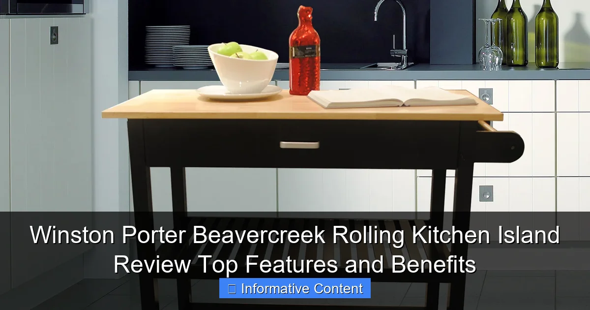 Winston Porter Beavercreek Rolling Kitchen Island Review Top Features and Benefits