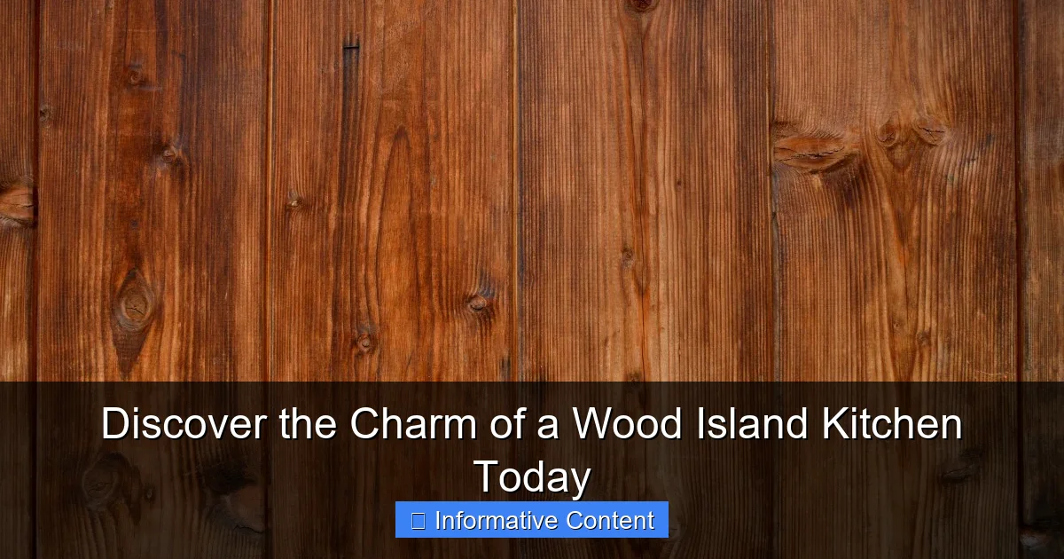 Discover the Charm of a Wood Island Kitchen Today
