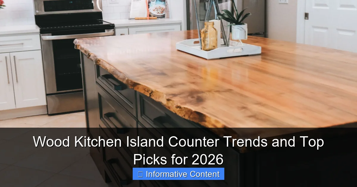 Wood Kitchen Island Counter Trends and Top Picks for 2026