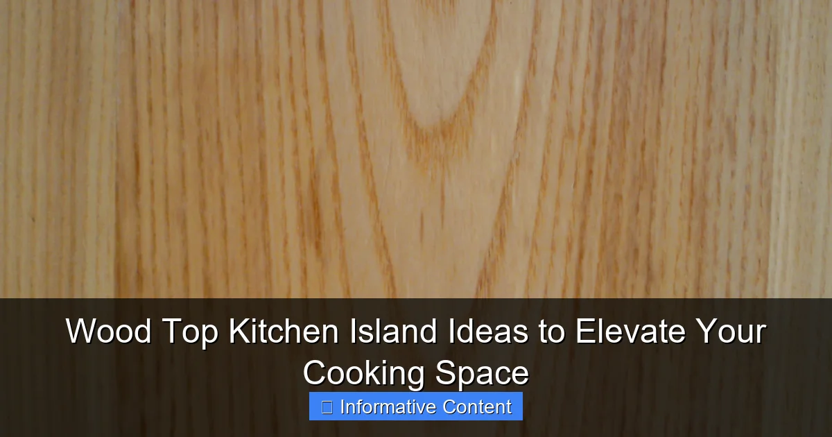 Wood Top Kitchen Island Ideas to Elevate Your Cooking Space