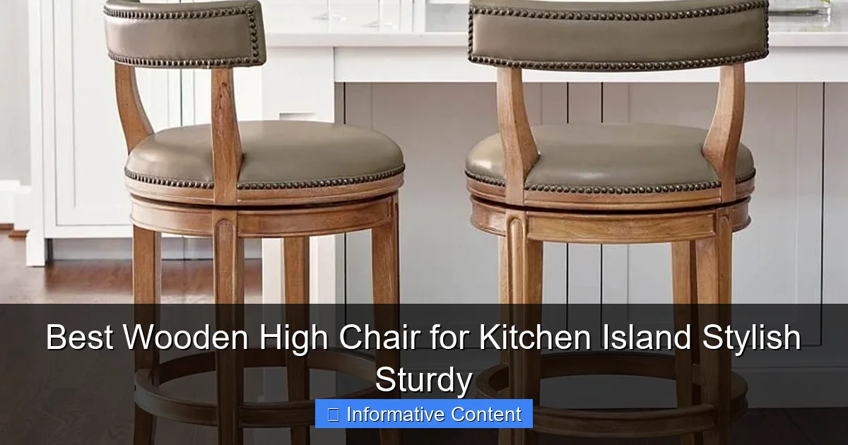 Best Wooden High Chair for Kitchen Island Stylish Sturdy