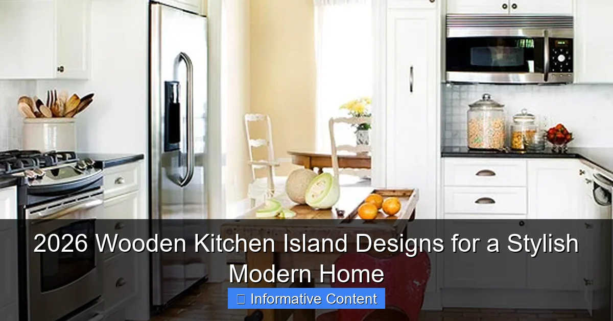 2026 Wooden Kitchen Island Designs for a Stylish Modern Home