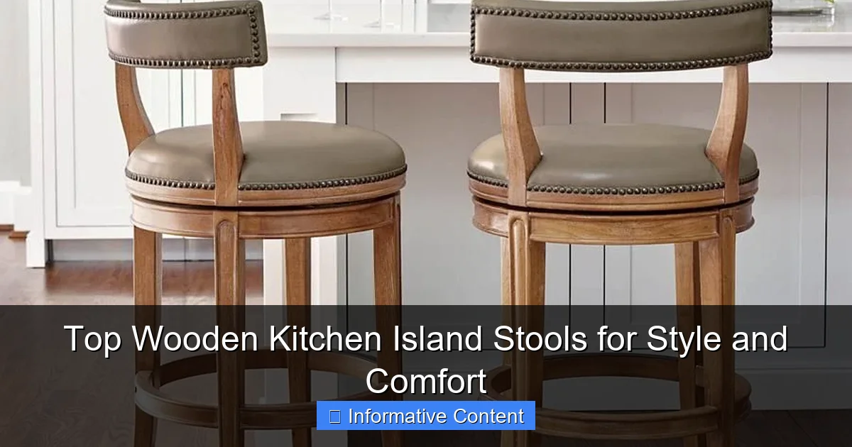 Top Wooden Kitchen Island Stools for Style and Comfort