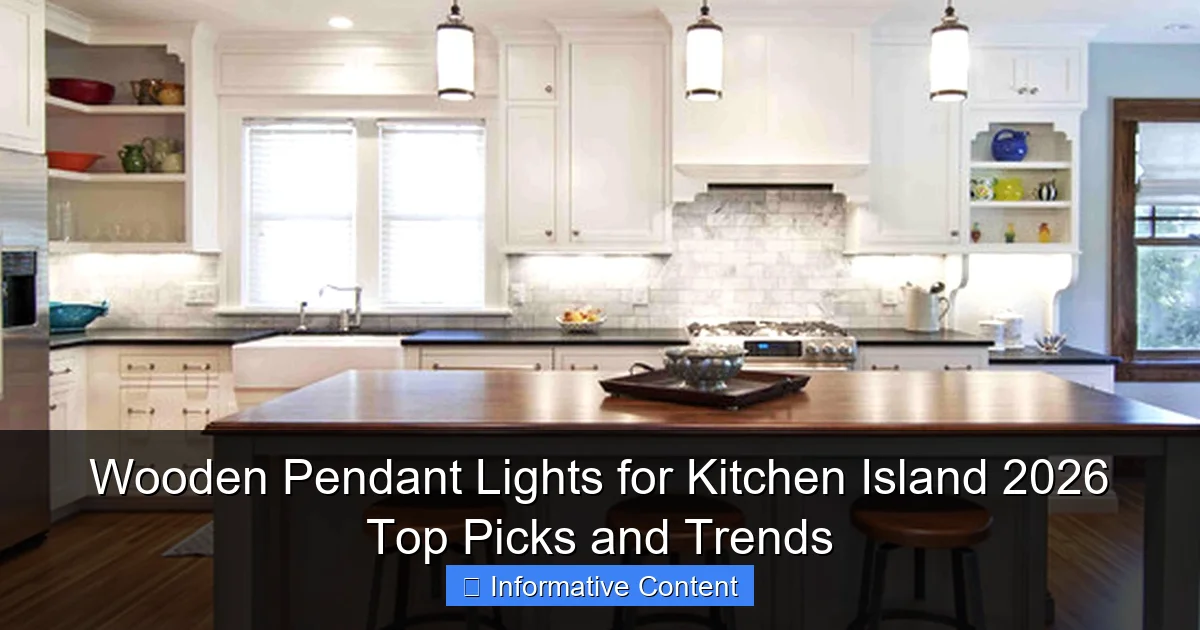 Wooden Pendant Lights for Kitchen Island 2026 Top Picks and Trends