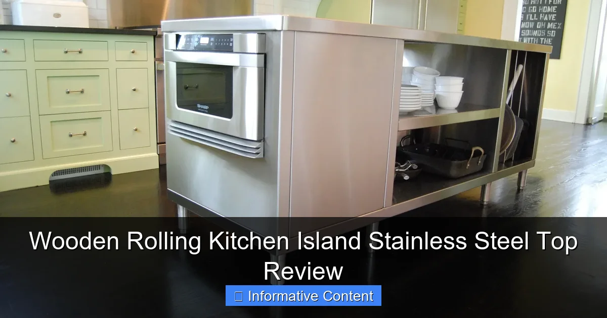 Wooden Rolling Kitchen Island Stainless Steel Top Review