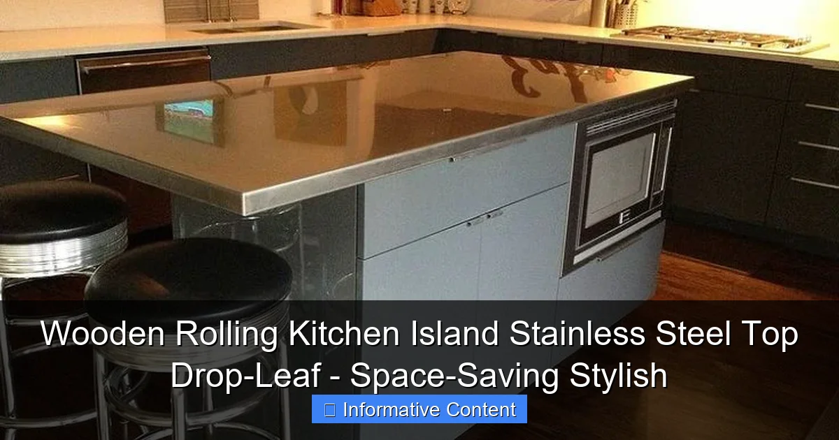 Wooden Rolling Kitchen Island Stainless Steel Top Drop-Leaf - Space-Saving Stylish