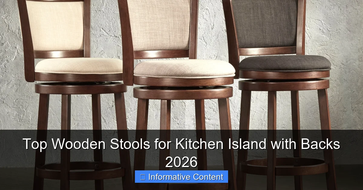 Top Wooden Stools for Kitchen Island with Backs 2026